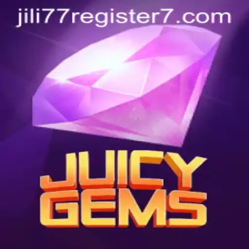 Exploring the Vibrant World of JuicyGems with Jili77 Register